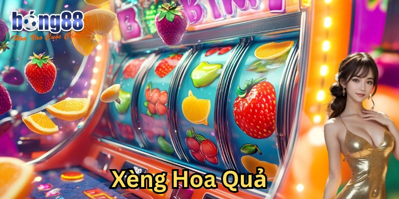 Giới thiệu về Xèng Hoa Quả